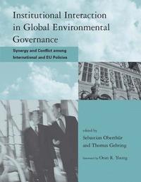 bokomslag Institutional Interaction in Global Environmental Governance