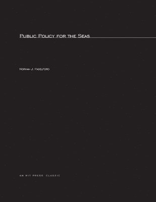 Norman J. Padelford - Public Policy For The Seas, Häftad