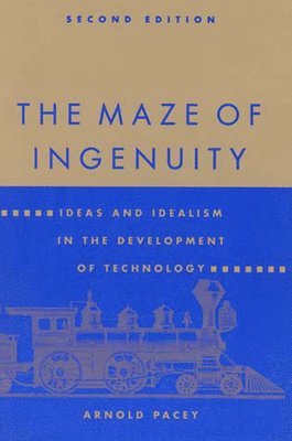 Arnold Pacey - Maze of Ingenuity, Häftad