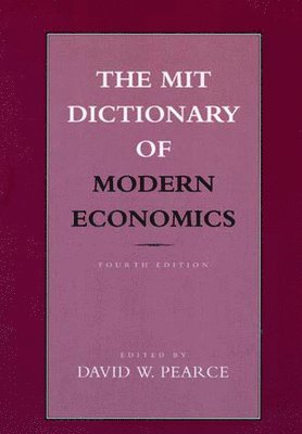 The MIT Dictionary of Modern Economics 1