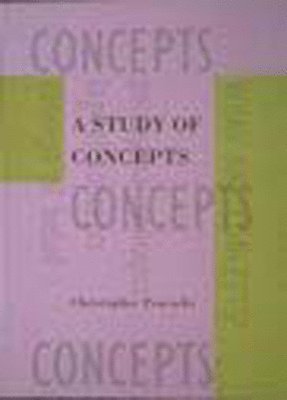 Christopher Peacocke - Study of Concepts, Häftad