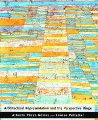 bokomslag Architectural Representation and the Perspective Hinge
