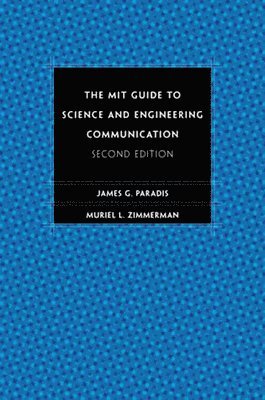 James Paradis, Muriel Zimmerman, James (Massachusetts Institute of Technology) Paradis - MIT Guide to Science and Engineering Communication, Häftad