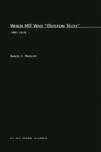 bokomslag When MIT Was "Boston Tech"
