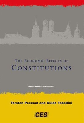 The Economic Effects of Constitutions 1