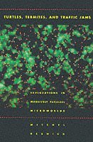 Mitchel Resnick - Turtles, Termites, and Traffic Jams, Häftad