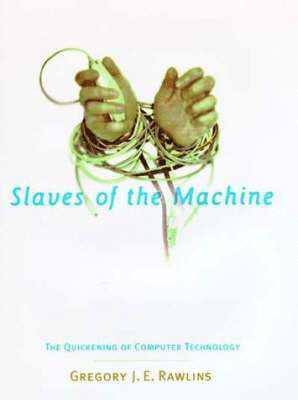 Slaves of the Machine 1
