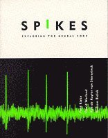 Fred Rieke, David Warland, Rob de Ruyter van Steveninck, William Bialek - Spikes, Häftad