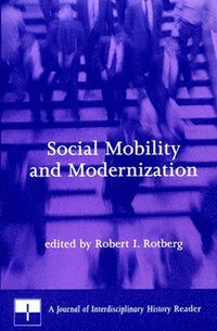 bokomslag Social Mobility and Modernization: A Journal of Interdisciplinary History Reader