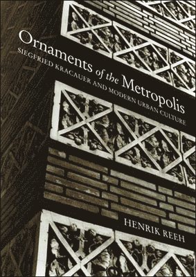 Henrik Reeh - Ornaments of the Metropolis, Häftad