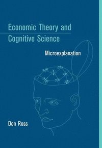 bokomslag Economic Theory and Cognitive Science