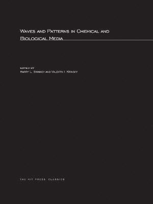 Waves and Patterns in Chemical and Biological Media 1