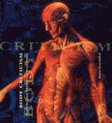 Barbara Maria Stafford - Body Criticism, Häftad