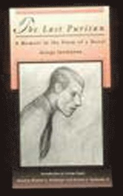George Santayana, William G. Holzberger, Herman J. Saatkamp Jr., Herman J. Saatkamp - Last Puritan, Häftad