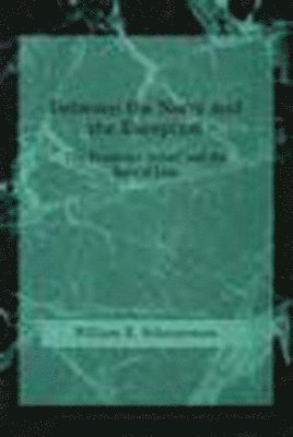 William E. Scheuerman - Between the Norm and the Exception: The Frankfurt School and the Rule of Law, Häftad