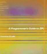 bokomslag A Programmer's Guide to ZPL