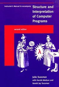 bokomslag Instructor's Manual t/a Structure and Interpretation of Computer Programs