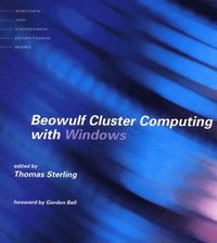 bokomslag Beowulf Cluster Computing with Windows