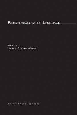 Michael Studdert-Kennedy - Psychobiology of Language, Häftad
