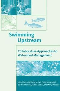 bokomslag Swimming Upstream: Collaborative Approaches to Watershed Management