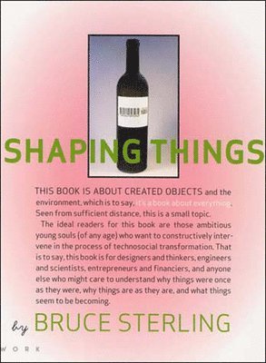 Bruce Sterling, Lorraine Wild - Shaping Things, Häftad