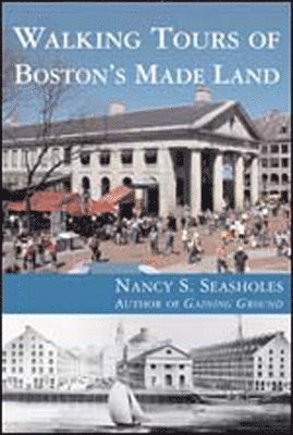 Walking Tours of Boston's Made Land 1