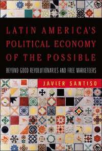 bokomslag Latin America's Political Economy of the Possible