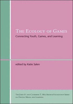 Katie Salen Tekinbas - Ecology of Games, Häftad