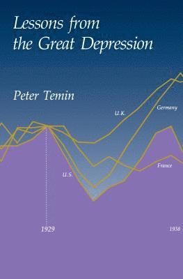 Peter Temin, Jonathan Shear - Lessons from the Great Depression, Häftad
