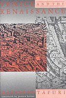 Manfredo Tafuri - Venice and the Renaissance, Häftad