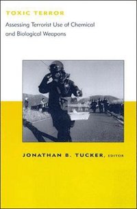 bokomslag Toxic Terror: Assessing Terrorist Use of Chemical and Biological Weapons