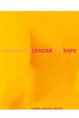 Cheryl Brown Travis - Evolution, Gender, and Rape, Häftad