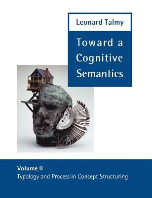 bokomslag Toward a Cognitive Semantics: Volume 2
