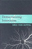 Democratizing Innovation