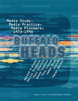 Woody Vasulka, Peter Weibel - Buffalo Heads, Häftad