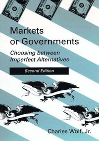 bokomslag Markets or Governments