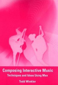 bokomslag Composing Interactive Music