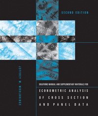 bokomslag Student's Solutions Manual and Supplementary Materials for Econometric Analysis of Cross Section and Panel Data