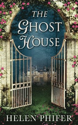 The Ghost House 1