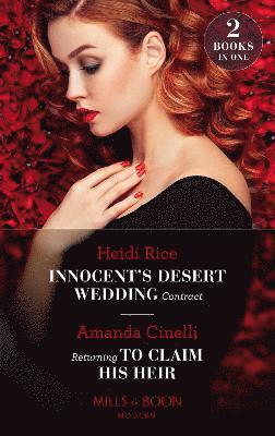 bokomslag Innocent's Desert Wedding Contract / Returning To Claim His Heir