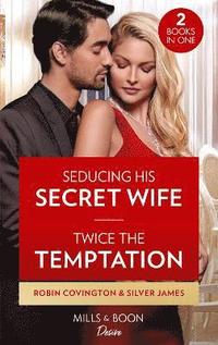 bokomslag Seducing His Secret Wife / Twice The Temptation