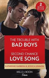bokomslag The Trouble With Bad Boys / Second Chance Love Song