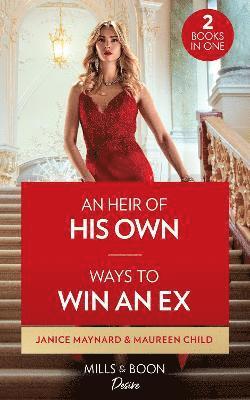 An Heir Of His Own / Ways To Win An Ex 1