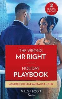 bokomslag The Wrong Mr. Right / Holiday Playbook