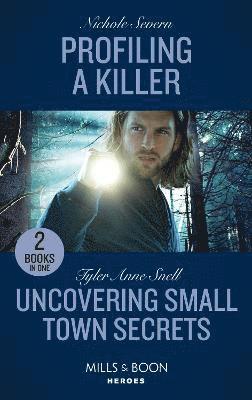 bokomslag Profiling A Killer / Uncovering Small Town Secrets