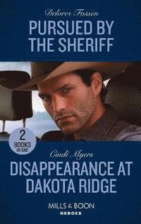 bokomslag Pursued By The Sheriff / Disappearance At Dakota Ridge