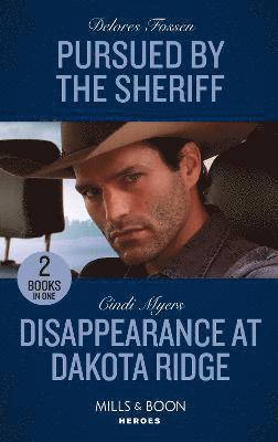Pursued By The Sheriff / Disappearance At Dakota Ridge 1