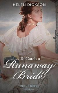 bokomslag To Catch A Runaway Bride