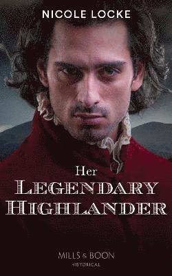 Her Legendary Highlander 1