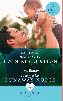 bokomslag Reunited By Her Twin Revelation / Falling For His Runaway Nurse